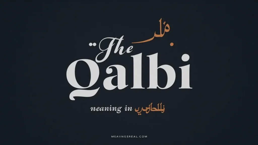 The Heartfelt Qalbi Meaning in Arabic You Should Know