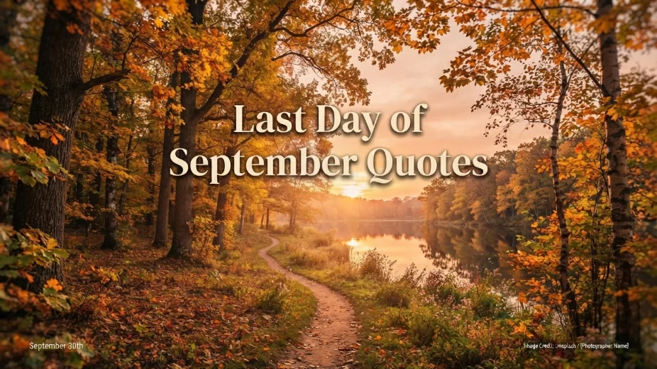 Last Day of September Quotes