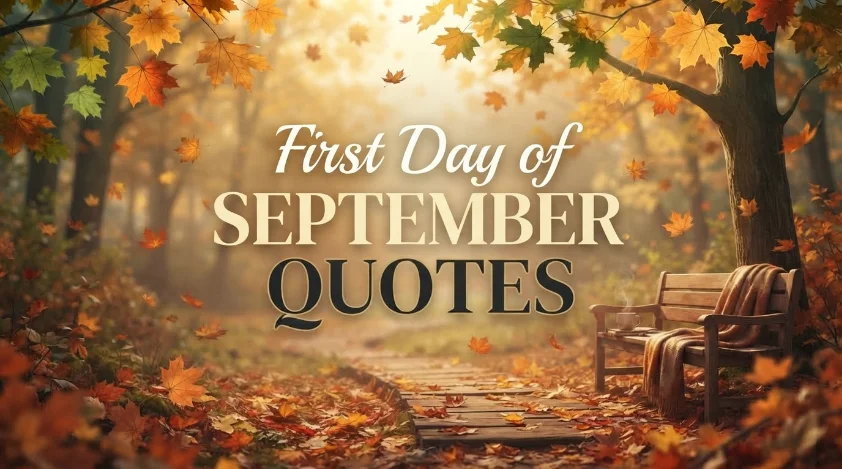 First Day of September Quotes